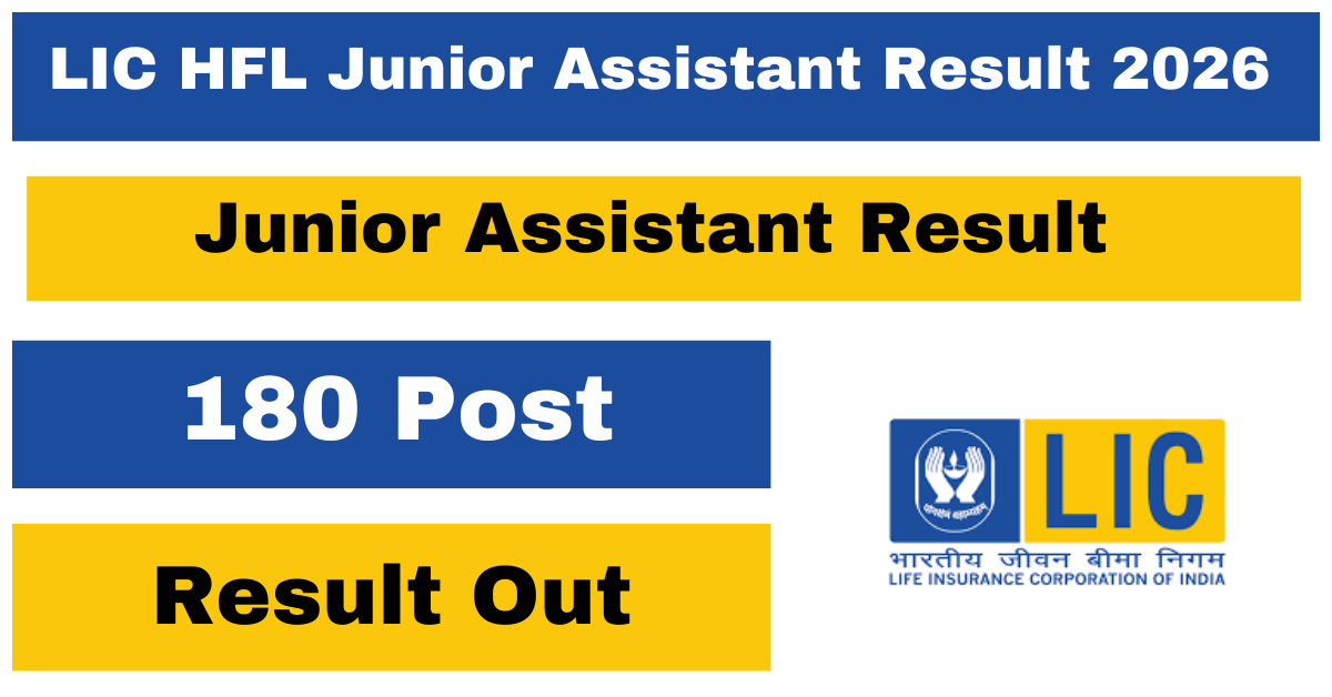 LIC HFL Junior Assistant Result 2026