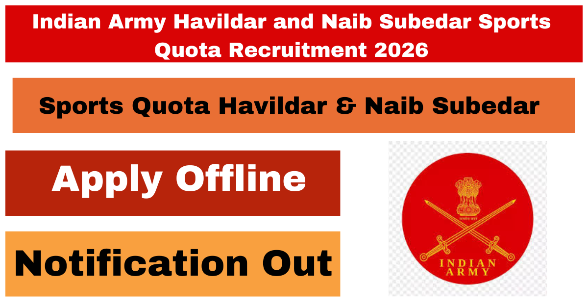 Indian Army Havildar and Naib Subedar Sports Quota Recruitment 2026