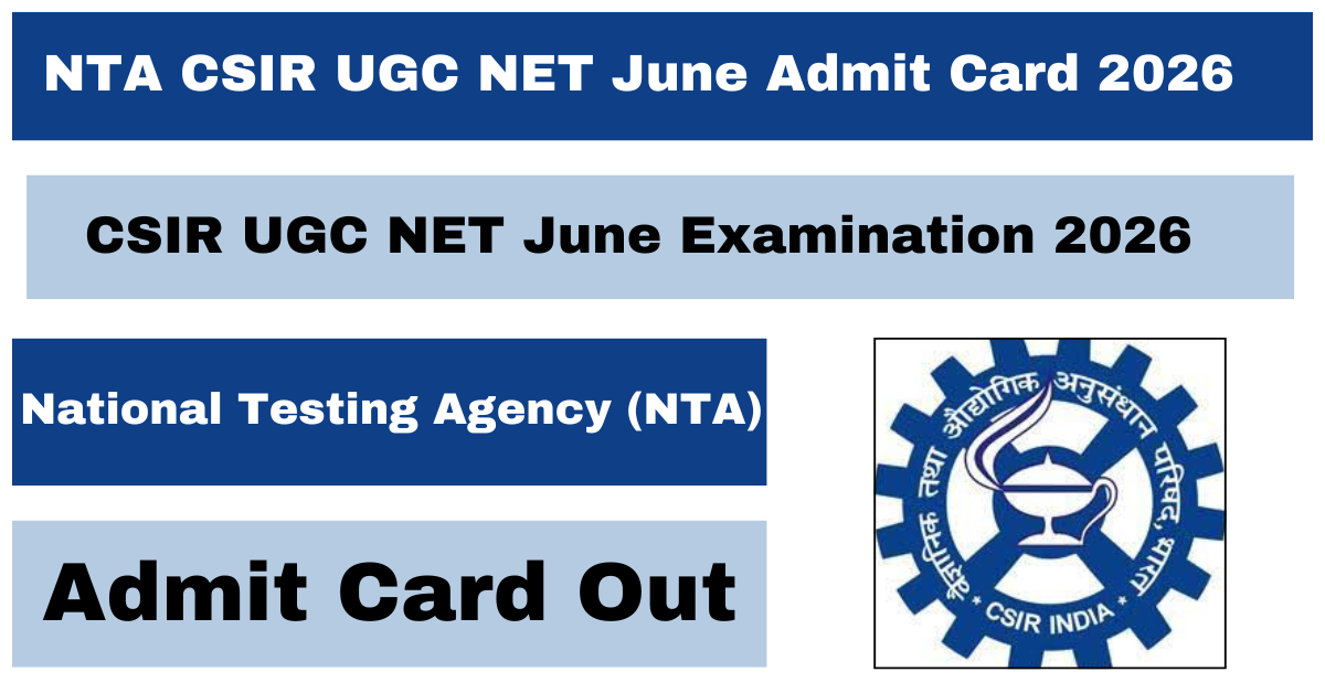NTA CSIR UGC NET June Admit Card 2026